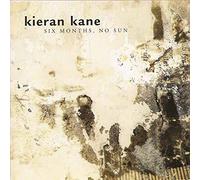 Kane, Kieran - Six Months No Sun