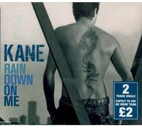 Kane - Rain Down on Me [CD 1]