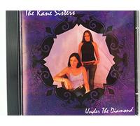 Kane Sisters, the - Under the Diamond