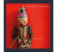 Kang, Eyvind / Dorji, Tashi - Mother of All Saints (Puppet on A String) [Vinilo]