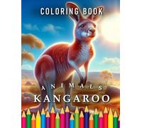 Kangaroo |Coloring Book: For Adults & Children: The perfect Gift for Animal Lovers (Animals | Coloring Books)