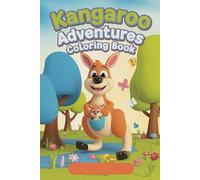 Kangaroo Coloring Book for Kids | Fun & Educational Animal Coloring Pages for Kids | Perfect Gift for Little Animal Lovers!