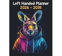 Kangaroo Left Handed Planner: 10 Year Monthly | Large 120 Month Calendar | Gift For People Who Love Australian Marsupials, Wildlife Lovers | Ideal for ... and Busy Individuals | 8.5 x 11 Inches | v1