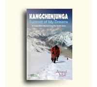 Kangchenjunga: Summit of my Dreams (EditionFirst): Summit of My Dreams: An expedition Memoir from the Death Zone