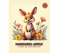 Kangourou Joyeux: Livre de Coloriage