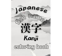 Kanji Coloring Activity: Learning Japanese Fish Names