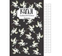Kanji - Cuaderno de Escritura Japonesa: Libreta de Caligrafía con Papel Cuadriculado en blanco (Genkouyoushi) para Aprender a Escribir en Japonés ... Principiantes y Entusiastas de Japón