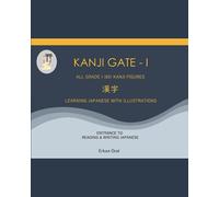 KANJI GATE - I: ALL GRADE I (80) KANJI FIGURES