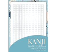 Kanji Practice Notebook: Gridded Pages for Japanese Writing
