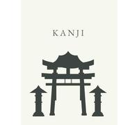 Kanji Practice Notebook: Shrine Edition: 100+ Pages of Centered Genkouyoushi Paper for Japanese Writing & Calligraphy. Minimalist Study Series. (The Architect’s Zen Collection)