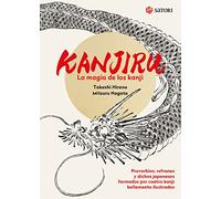 KANJIRU. LA MAGIA DE LOS KANJI (IDIOMA)