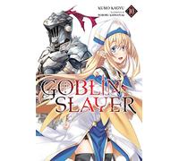 Kannatuki, Noboru - Goblin Slayer, Vol. 10 (light novel): Volume 10 (GOBLIN SLAYER LIGHT NOVEL SC)