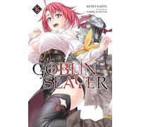 Kannatuki, Noboru - Goblin Slayer, Vol. 16 (light novel): Volume 16 (GOBLIN SLAYER LIGHT NOVEL SC)