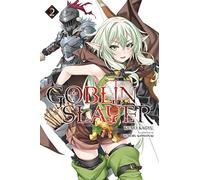 Kannatuki, Noboru – Goblin Slayer Vol. 2 – Novela ligera – Yen Press
