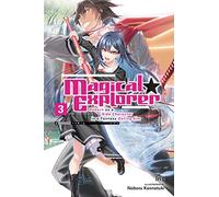 Kannatuki, Noboru - Magical Explorer, Vol. 3 (light novel): Reborn as a Side Character in a Fantasy Dating Sim Volume 3 (MAGICAL EXPLORER LIGHT NOVEL SC)