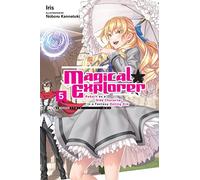 Kannatuki, Noboru - Magical Explorer, Vol. 5 (light novel): Reborn As a Side Character in a Fantasy Dating Sim (MAGICAL EXPLORER LIGHT NOVEL SC)