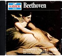 Kannon Classics / Beethoven - Symphonies Nos. 1 & 3 Eroica 1996 CD / Germany Import - Disc 1 / Philharmonia Slavonica, South German Philharmonic / 1-4 Alberto Lizzio , 5-8 Henry Adolph