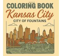 Kansas City: Coloring Book for Adults and Teens with Charming Characters and Delightful Kansas City Scenes for Relaxation