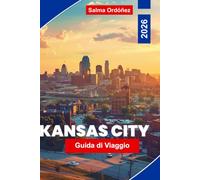 KANSAS CITY Guida di viaggio 2026: Scopri il patrimonio jazz, la cultura del barbecue, quartieri storici, attrazioni locali e consigli pratici per la tua fuga in Missouri.