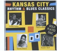 Kansas City-Rhythm & Blues Classics - Clarence 'Frogman' Henry, Lowell Fulson, T-Bone Walker, Howlin' Wolf, Joe Hill Lewis..