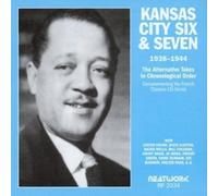 Kansas City Six & Seven - Alternative Takes 1938 - 1944