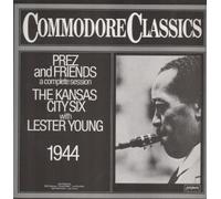KANSAS CITY SIX WITH LESTER YOUNG - PREZ AND FRIENDS LP (VINYL) GERMAN COMMODORE 1980