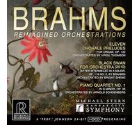 Kansas City Symphony; Michael Stern - Brahms: Reimagined Orchestrations
