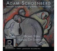 Kansas City Symphony/Stern - Adam Schoenberg: American Symphony, Finding Rothko, Picture Studies