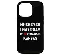 Kansas Dondequiera que pueda vagar mi corazón permanece en Kansas Carcasa para iPhone 13 Pro