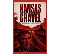 Kansas Gravel: blood&grain 2 (Blood & Grain the series.)