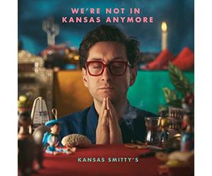 KANSAS SMITTY'S - WE'RE NOT IN KANSAS ANYMORE