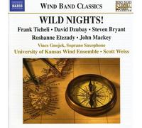 Kansas University Wind En - Wild Nights : Music For Wind Band