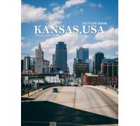 KANSAS,USA: Wonderful pictures that give you an idea of an amazing country, the style of buildings, castles, etc., for all travel lovers.