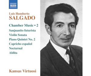 Kansas Virtuosi - Salgado: Chamber Music, Vol. 2