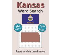 Kansas Word Search Puzzle Book: Word Search with Easy to Read Print about Kansas cities, plant life, wildlife and more | 6x9 inches, 110 pages | 50+ ... Gifts for Vacations, Holidays & Free Times