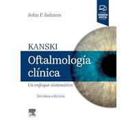 Kanski. Oftalmología clínica: Un enfoque sistemático