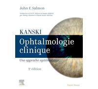 Kanski. Ophtalmologie clinique: Une approche systématique