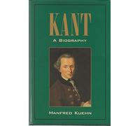 Kant: A Biography Hardback