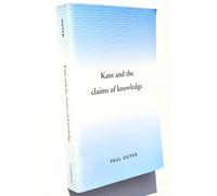 Kant and the Claims of Knowledge Paperback (Cambridge Paperback Library)