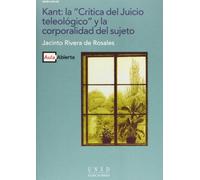 Kant: "La crítica del juicio teológico" y la corporalidad del sujeto
