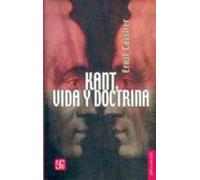 Kant, Vida Y Doctrina: 201 (Breviarios)