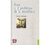 Kant Y El Problema De La Metafísica