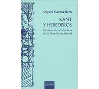Kant y Herederos: Introducción a la historia de la filosofía occidental: 87 (Hermeneía)