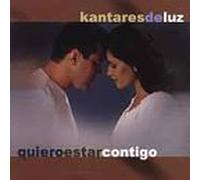 Kantares De Luz - Quiero Estar Contigo