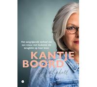 Kantje boord: Het aangrijpende verhaal van een vrouw met leukemie die terugblikt op haar leven