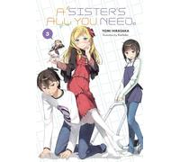 Kantoku - A Sister's All You Need., Vol. 3 (light novel): Volume 3 (SISTERS ALL YOU NEED LIGHT NOVEL SC)