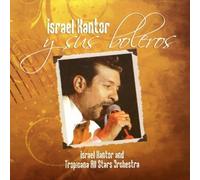 Kantor, Israel - Y Sus Boleros