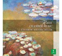 KANTOROW, ROUVIER & P.MULLER - Ravel:Chamber Music/etc.
