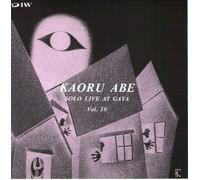 Kaoru Abe - Live at Gaya Vol.10