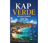 Kap Verde REISEFÜHRER 2026